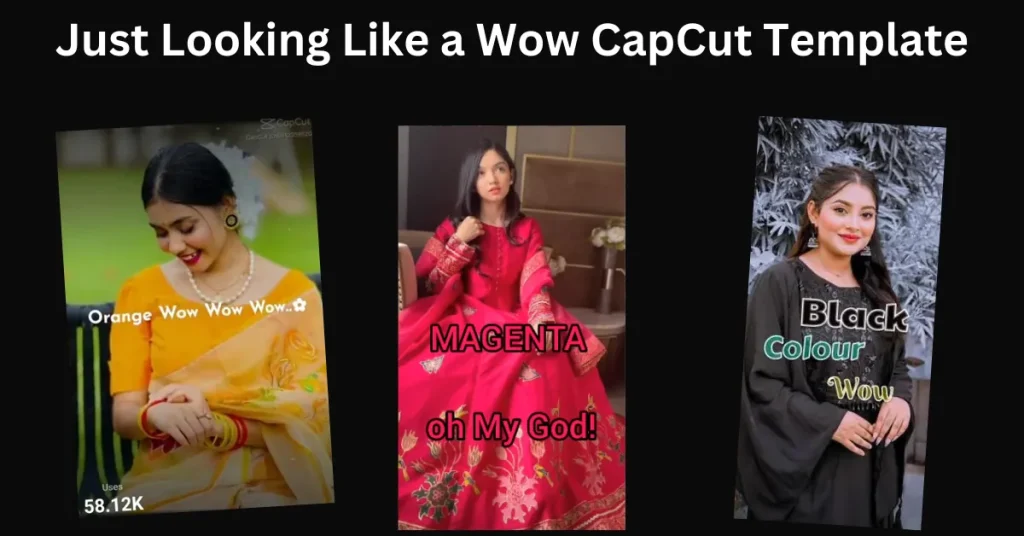 Just Looking Like a Wow CapCut Template